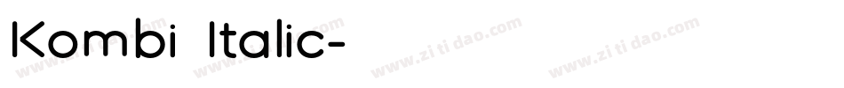 Kombi Italic字体转换